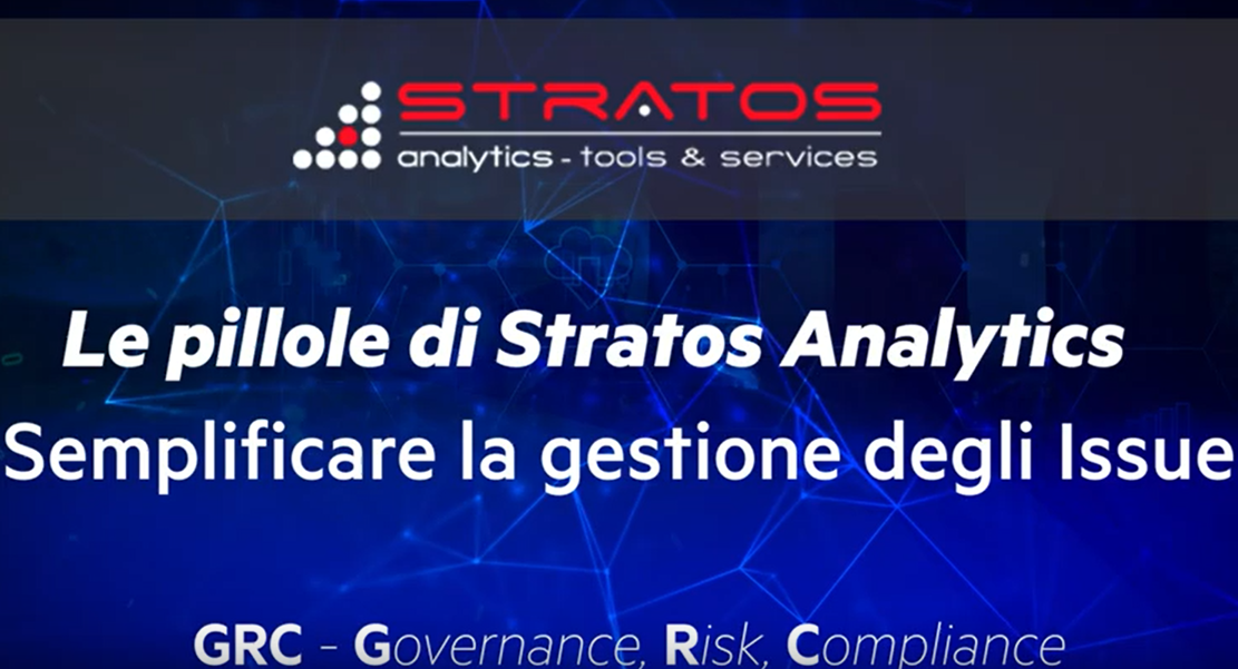 Le pillole di Stratos Analytics: Semplificare la gestionde degli issue